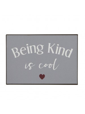 Металлическая табличка Being kind is cool	20*14 см 				